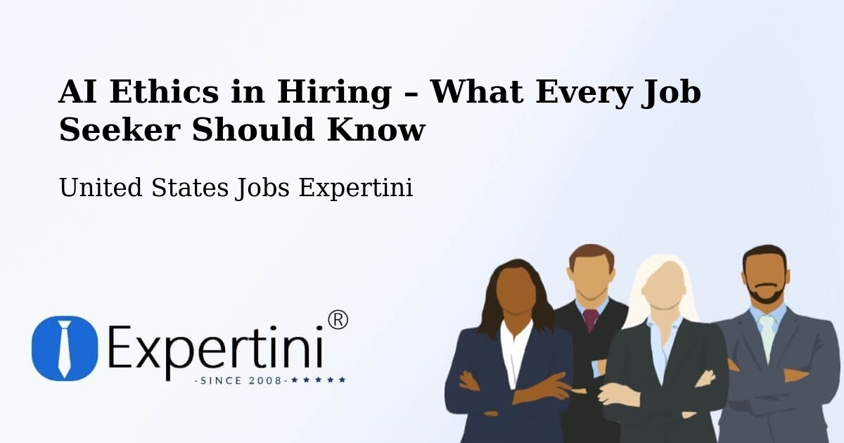 AI Ethics in Recruitment & Hiring – Anniston - Anniston, United States Jobs Expertini