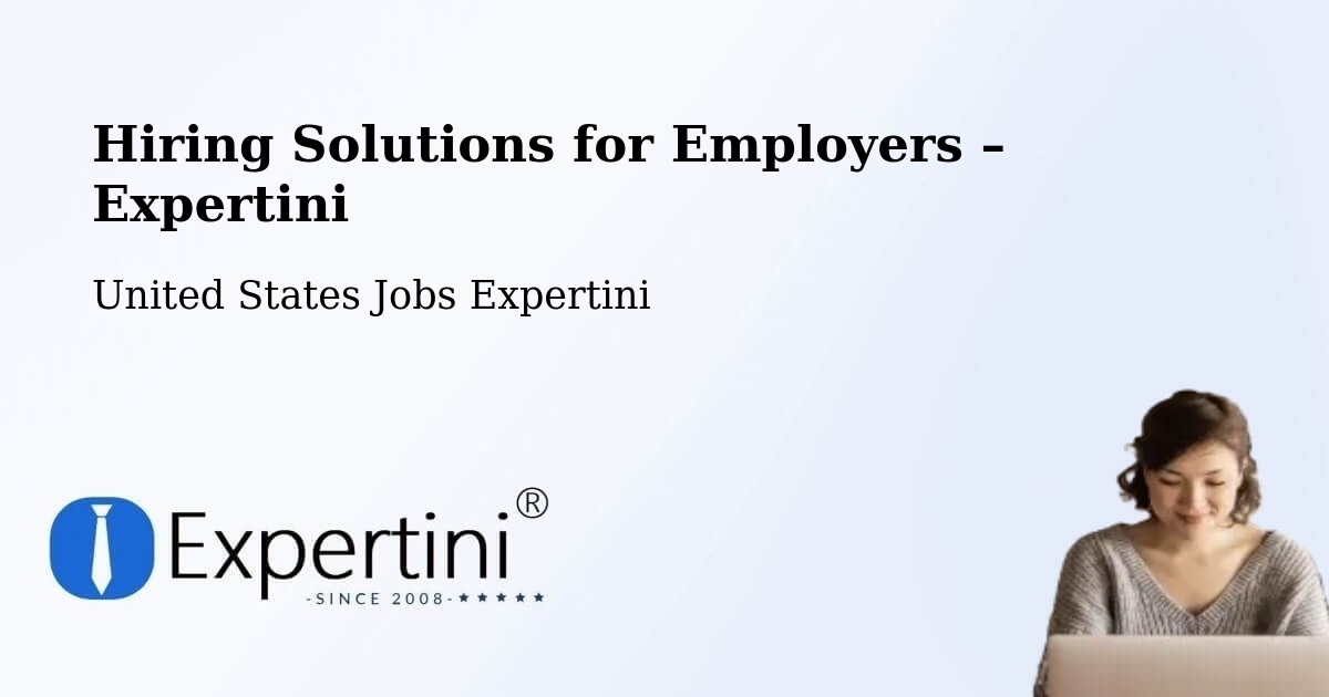 Hiring Solutions for Employers in Anniston - Anniston, United States Jobs Expertini